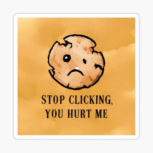 Item preview, Cookie Clicking Hurts Cookie designed and sold by SynthezArt.