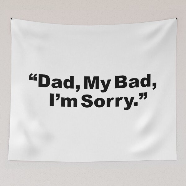 Item preview, "Dad, My Bad, I'm Sorry. Fatherhood Apology: Embracing Forgiveness in Family Love - Gifts for Dad on Father's Day" designed and sold by artworkathome.