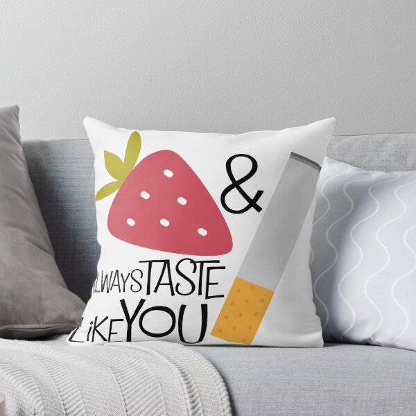 Item preview, Strawberries and cigarettes always taste like you designed and sold by Swagninja4.