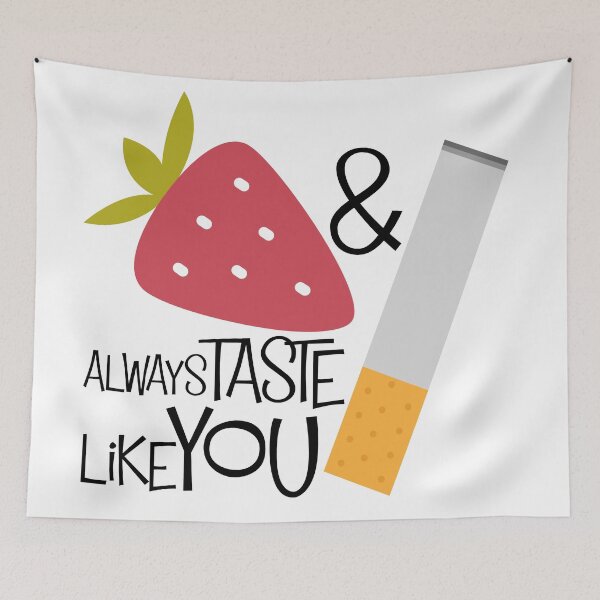 Item preview, Strawberries and cigarettes always taste like you designed and sold by Swagninja4.