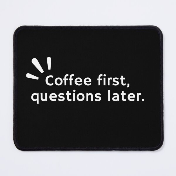 Item preview, Coffee first, questions latter designed and sold by Kingkham-Design.