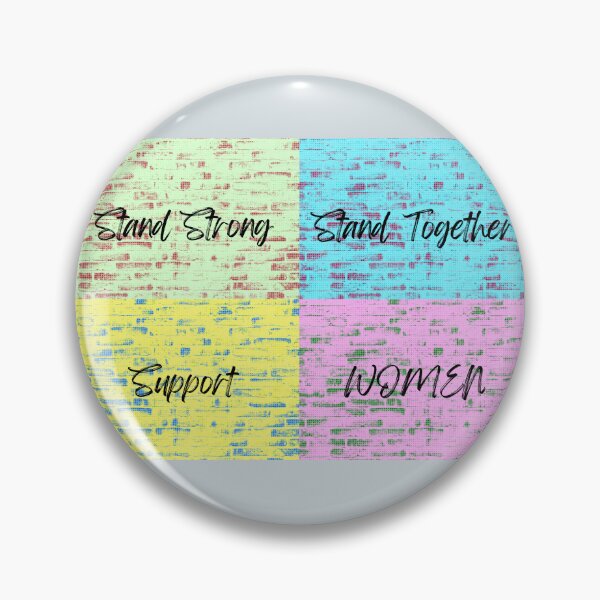 Item preview, Stand Strong, Stand Together, Support WOMEN designed and sold by carlastotes.