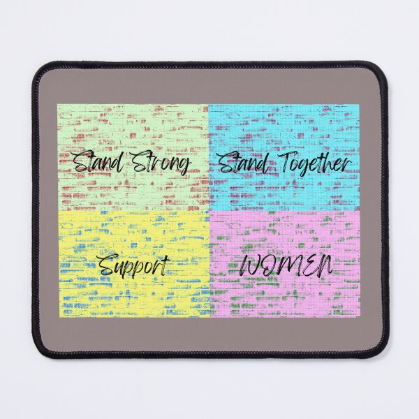 Item preview, Stand Strong, Stand Together, Support WOMEN designed and sold by carlastotes.