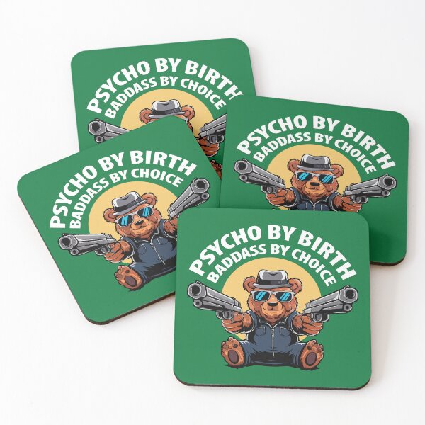 Item preview, Psycho by birth Badass by choice, Cool bear with hat, Teddy bear, Badass  designed and sold by shaswag.