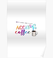 Accio Coffee! Poster