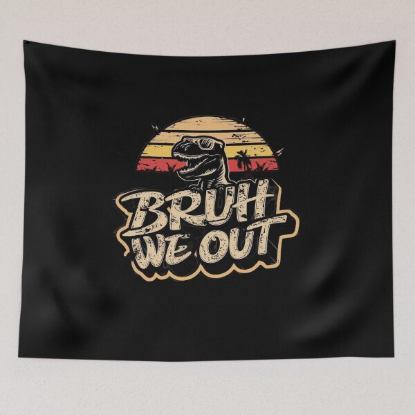 Item preview, Bruh We Out designed and sold by HeadTurningArt.