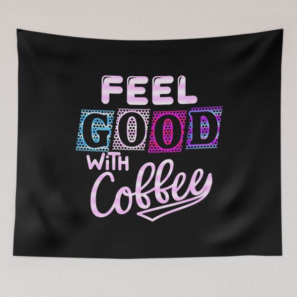 Item preview, feel good with coffee, gift for friend, gift for girl friend , gift for boyfriend ,for coffee lovers designed and sold by creativerooney.