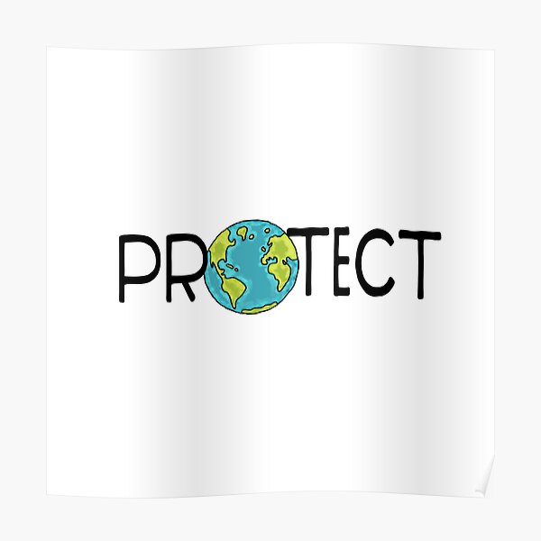 Protect Earth Poster