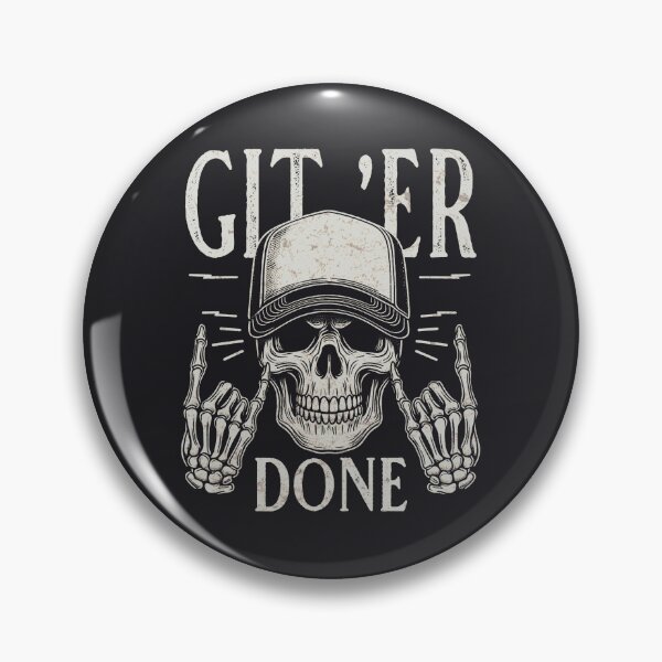 Item preview, Git 'Er Done designed and sold by CreepyCornerArt.