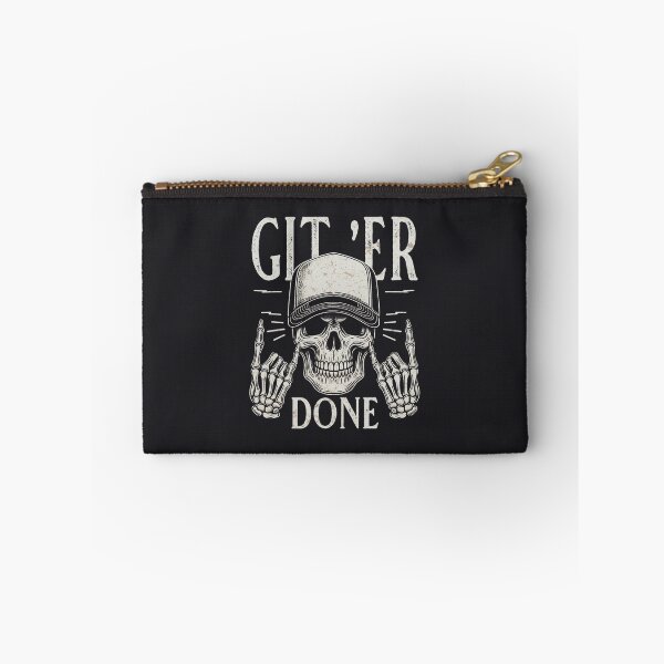 Item preview, Git 'Er Done designed and sold by CreepyCornerArt.