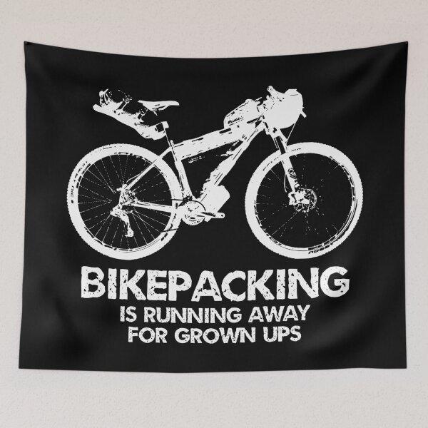 Item preview, Bikepacking Is Running Away For Grown Ups designed and sold by Esskay Designs.