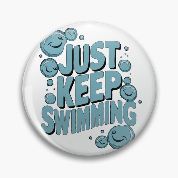 Item preview, Swimmer Quote : Just keep swimming, designed and sold by venavar.