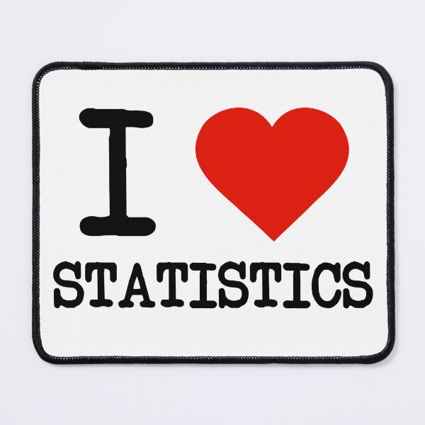 Item preview, I Love Statistics designed and sold by staker.