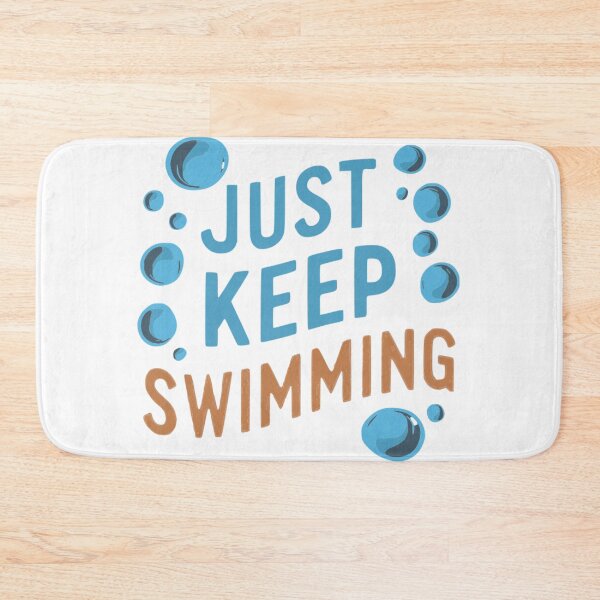 Item preview, Swimmer Quote : Just keep swimming, designed and sold by venavar.