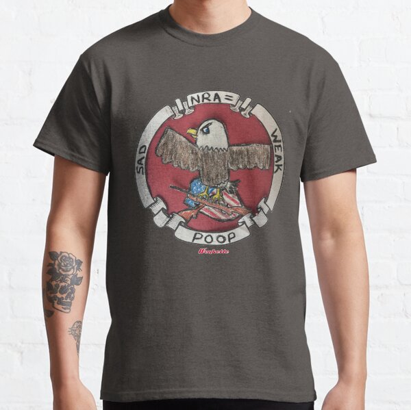 Item preview, NRA = Weak Sad Poop designed and sold by wonkette.