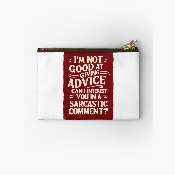 Item preview, I'm Not Good At Giving Advice designed and sold by Angry Swan Designs.