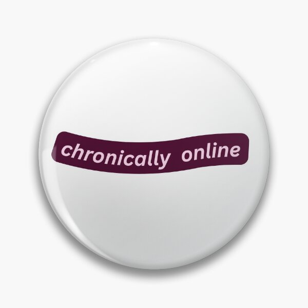 Item preview, chronically online designed and sold by shopfromluvv.