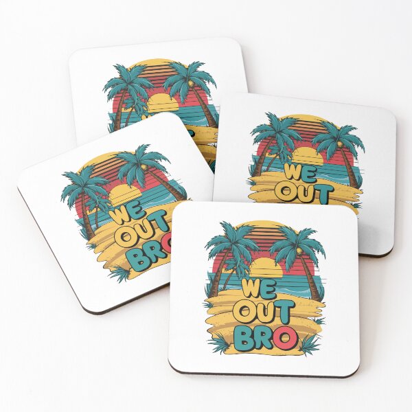 Item preview, We out bro, Last day of school teacher student designed and sold by HandicraftArt.