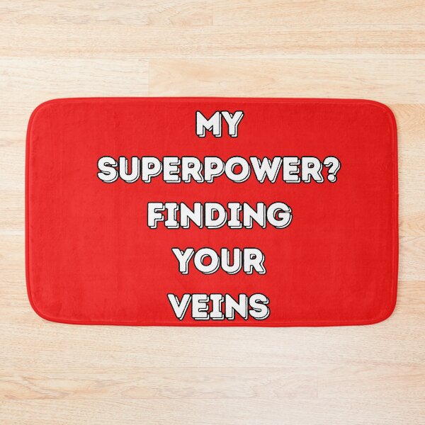 Item preview, My superpower? Finding your veins: Vascular Technologist designed and sold by SoyMoni.