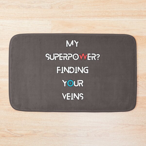 Item preview, My superpower? Finding your veins: Vascular Technologist designed and sold by SoyMoni.