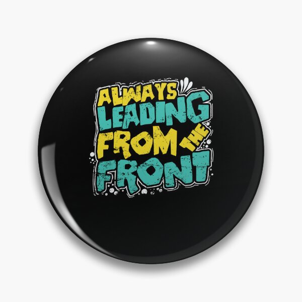 Item preview, Always Leading from the Front designed and sold by dieEinsteiger.