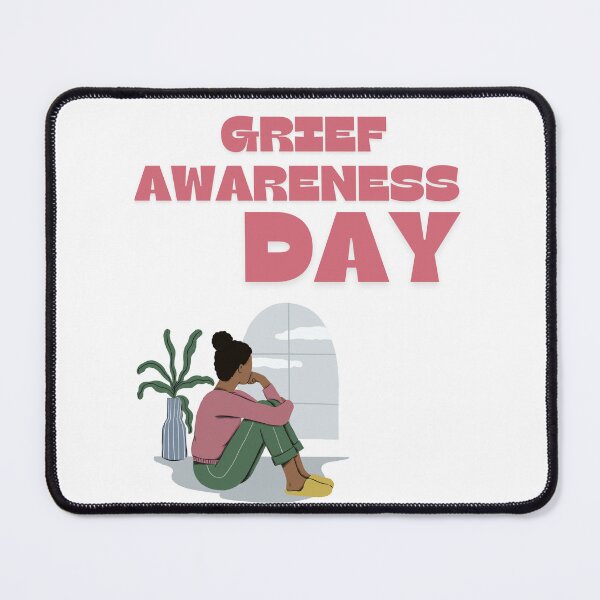 Item preview, Grief Awareness Day designed and sold by Simo0455.