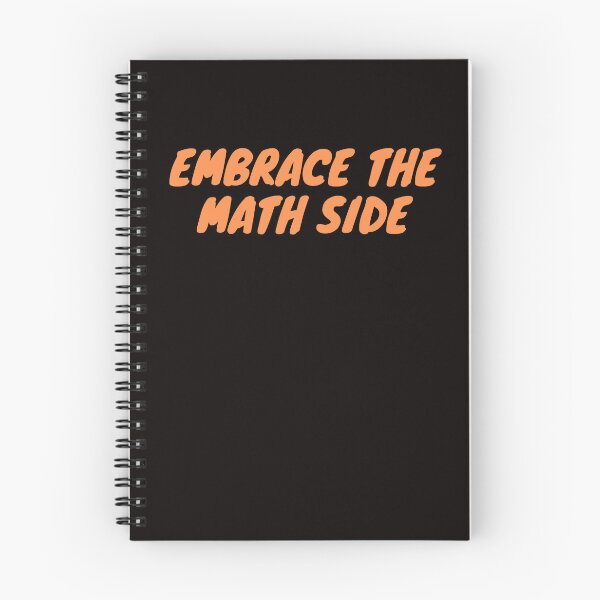 Item preview, Embrace The Math Side designed and sold by rawaart1.