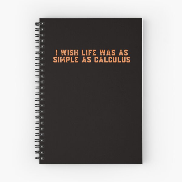 Item preview, I Wish Life Was As Simple As Calculus Funny Math Lover designed and sold by rawaart1.