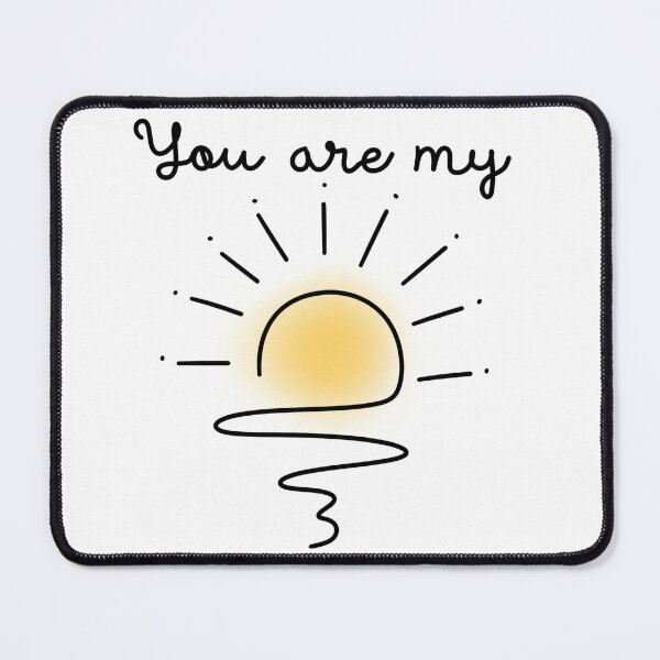 Item preview, You are my sun shine designed and sold by Emamohamed.