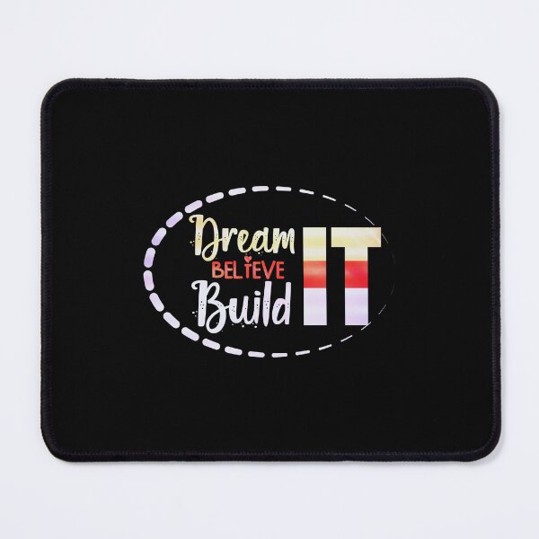 Item preview, Dream it, Believe it, Build it designed and sold by creativerooney.