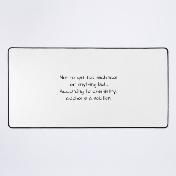Item preview, funny phrase alcohol chemistry designed and sold by K1ndo.