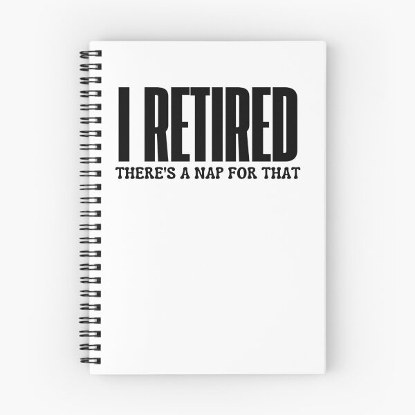 Item preview, I Retired there's a nap for that designed and sold by rawaart1.