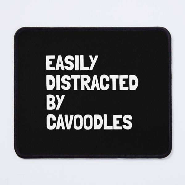 Item preview, Easily Distracted By Cavoodles - Funny Cavoodle Dog Gift designed and sold by Guarddogdrive.