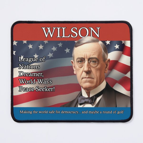 Item preview, Woodrow Wilson Electoral Poster designed and sold by Static-Panda.