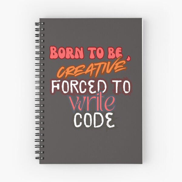 Item preview, Born to be, creative forced to write code designed and sold by CodeCrush.