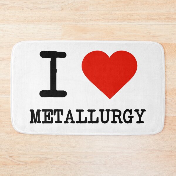 Item preview, I Love Metallurgy designed and sold by staker.