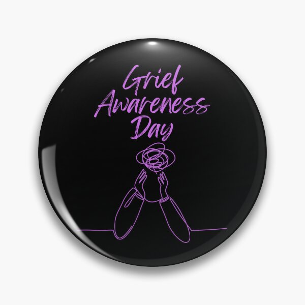 Item preview, Grief Awareness Day designed and sold by Simo0455.