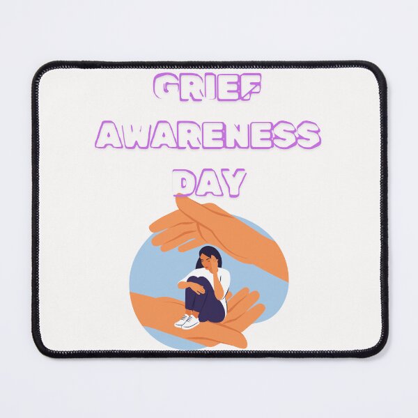 Item preview, Grief Awareness Day designed and sold by Simo0455.