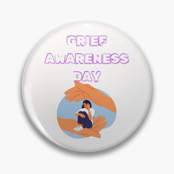 Item preview, Grief Awareness Day designed and sold by Simo0455.