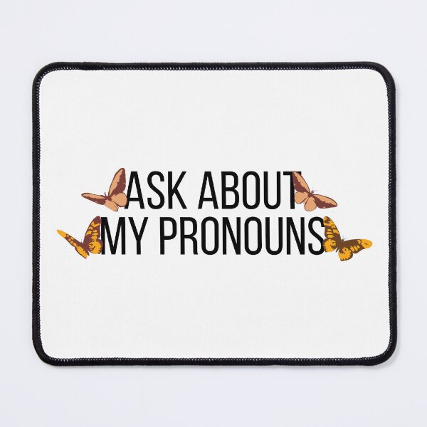 Item preview, Ask About My Pronouns Aesthetic designed and sold by FunnyGayGuy.
