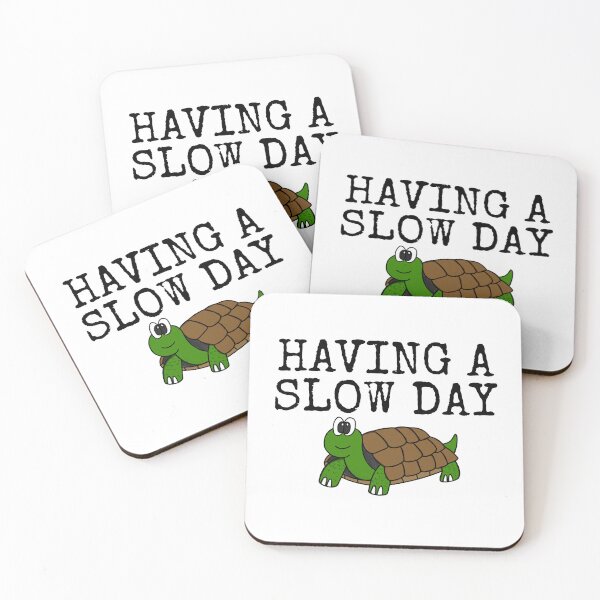 Item preview, Having A Slow Day, Tortoise Funny Office Humour designed and sold by doodlerob.