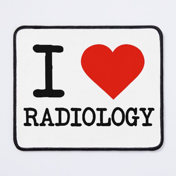 Item preview, I Love Radiology designed and sold by staker.