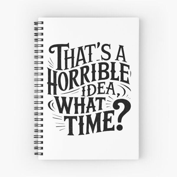 Item preview, That's A Horrible Idea What Time? designed and sold by Hairball-Pets.