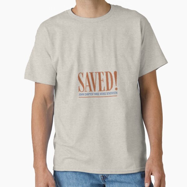 Item preview, Saved! - John 3:17 designed and sold by Polyhaiku.