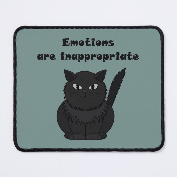 Item preview, Black cat Tomeo with the inscription "Emotions are inappropriate" designed and sold by Cherevan.