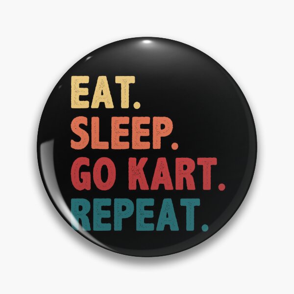 Item preview, Eat Sleep Go Kart Repeat Funny Go Kart Racing designed and sold by BlueBerry-Pengu.