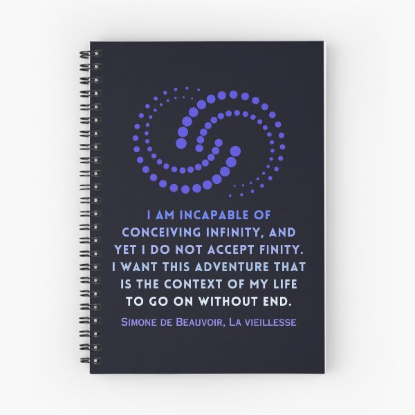 Item preview, Simone de Beauvoir quote: I am incapable of conceiving infinity, and yet I do not accept finity. designed and sold by artbleed.