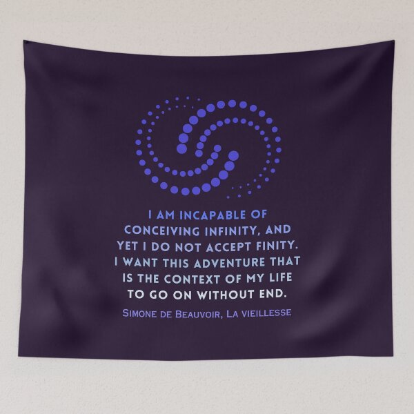 Item preview, Simone de Beauvoir quote: I am incapable of conceiving infinity, and yet I do not accept finity. designed and sold by artbleed.