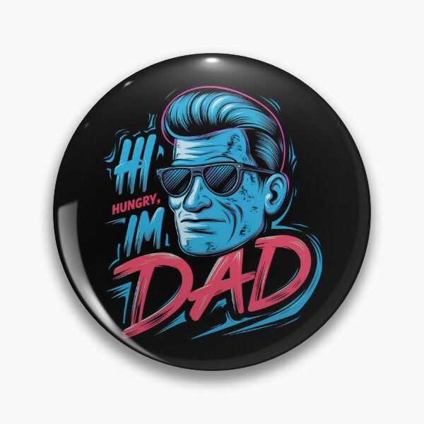 Item preview, Hi Hungry, I'm Dad designed and sold by PlanetMarker.