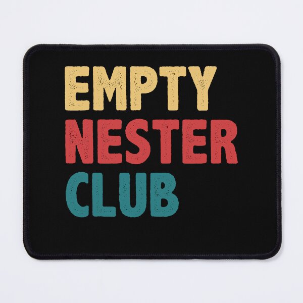 Item preview, Empty Nester Mom Mother Empty Nest designed and sold by BlueBerry-Pengu.